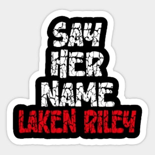 Say-Her-Name-Laken-Riley Sticker